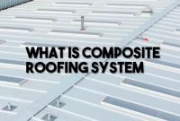 What-is-Composite-Roofing-System