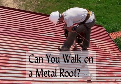 Can You Walk on a Metal Roof 