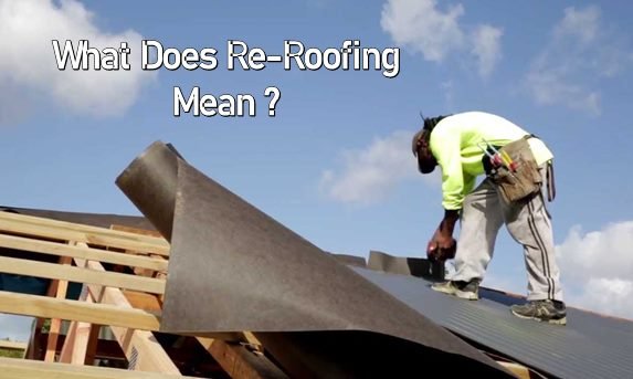 What Does Re-Roofing Mean