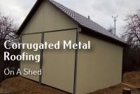 How to Install Corrugated Metal Roofing On A Shed
