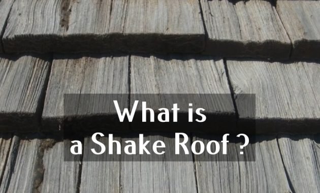 What is a Shake Roof