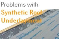 problems with synthetic roof underlayment