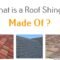 what is a roof shingle made of