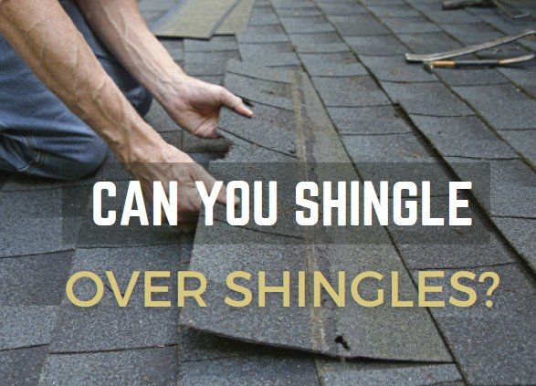 can you shingle over shingles