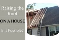 raising the roof on a house